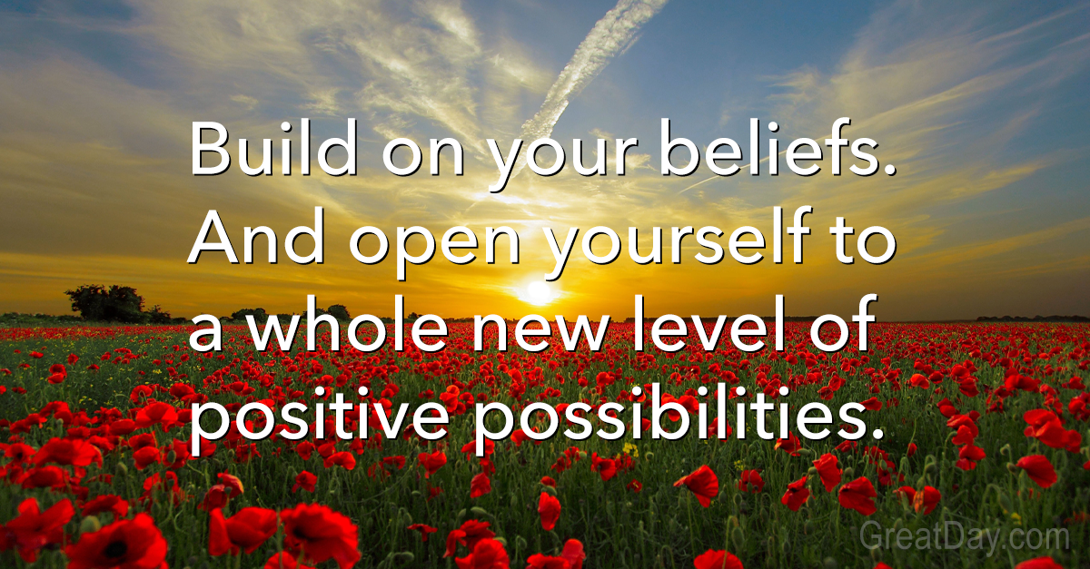 The Daily Motivator - Build on your beliefs