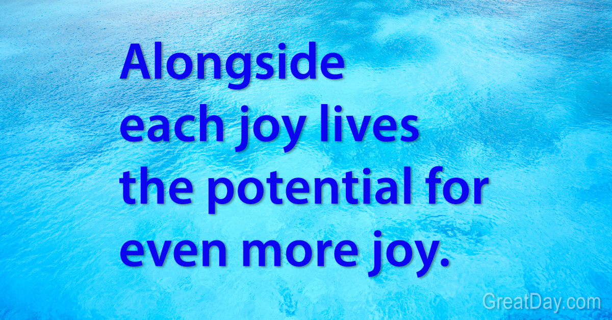 The Daily Motivator - Joys that can now be