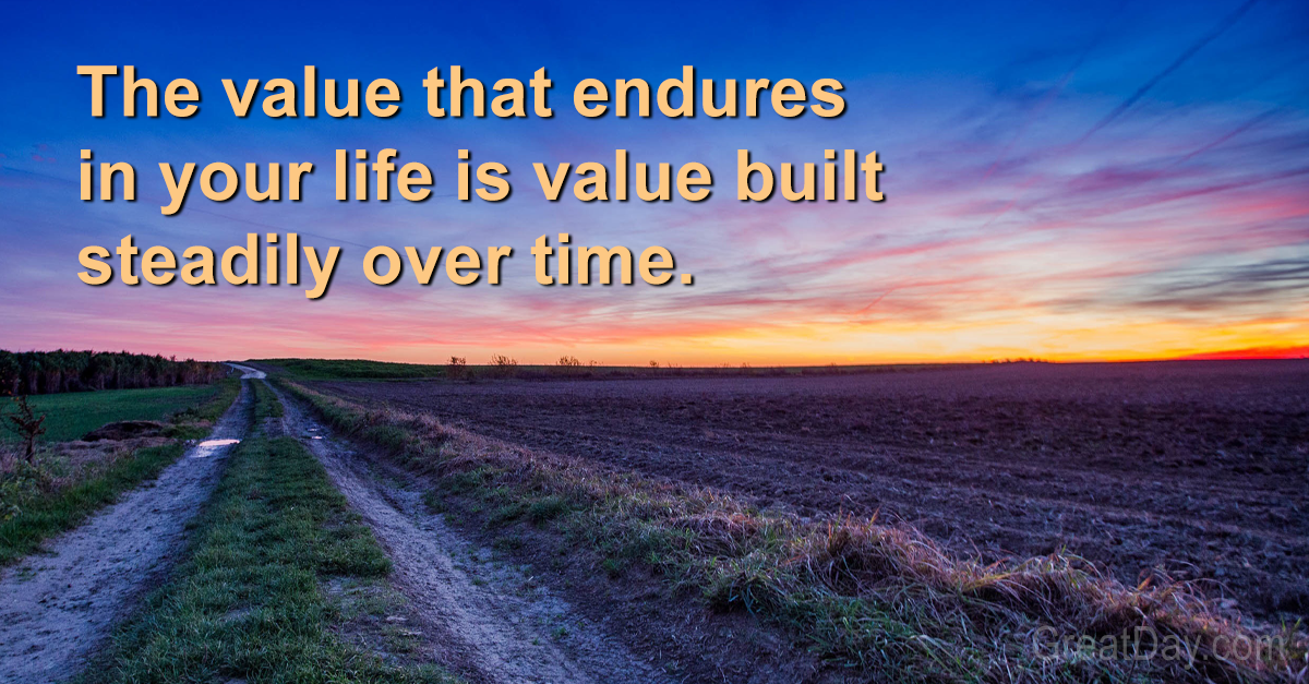 The Daily Motivator - Steadily over time